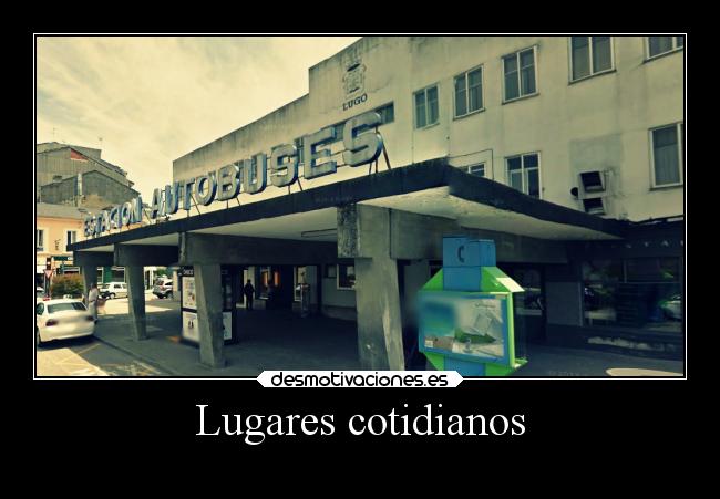 carteles pasado recuerdos2014 brokenpast lugaresdelayer elchicodeayer desmotivaciones