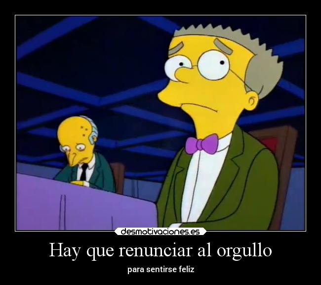 Hay que renunciar al orgullo - 