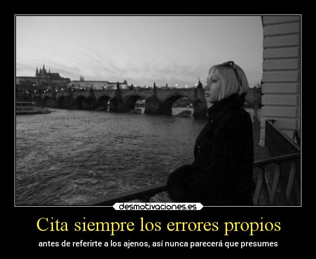 Cita siempre los errores propios -