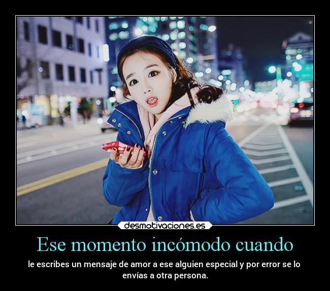Ese momento incómodo cuando - 