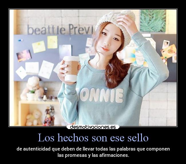 Los hechos son ese sello - 