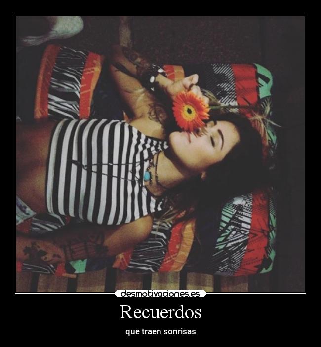 carteles recuerdos sonrisa recuerdos vida desmotivaciones