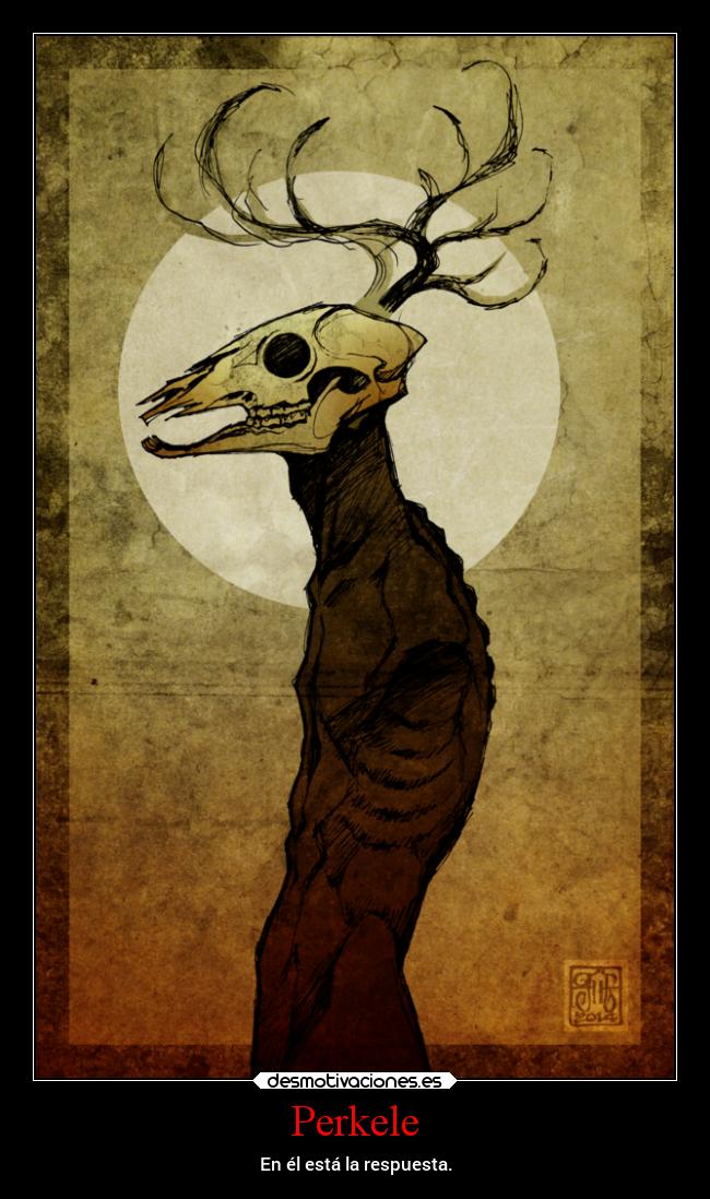Perkele - En él está la respuesta.