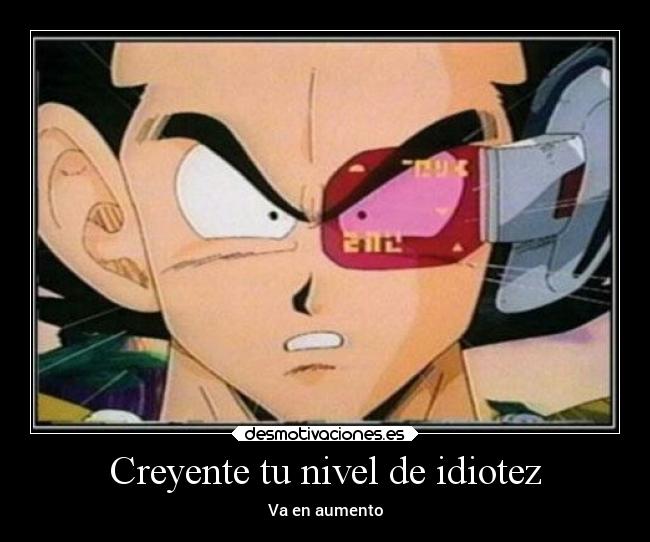 Creyente tu nivel de idiotez - 
