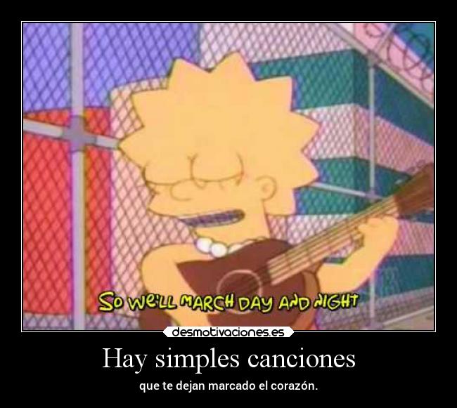 carteles sentimientos corazon musica simpsons lisa union strike folk song laurasimpson11 desmotivaciones