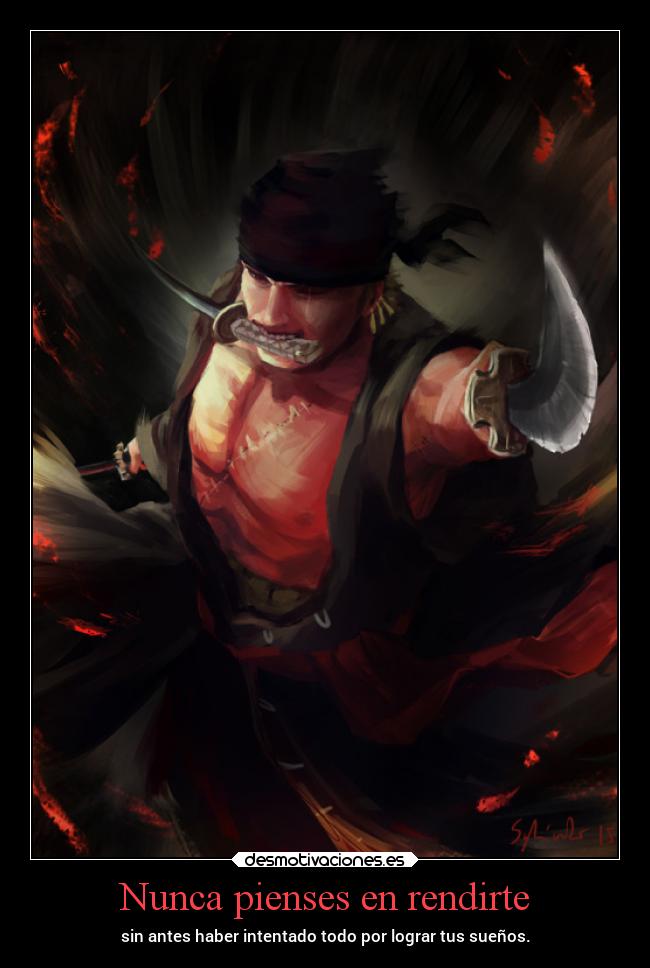Nunca pienses en rendirte -