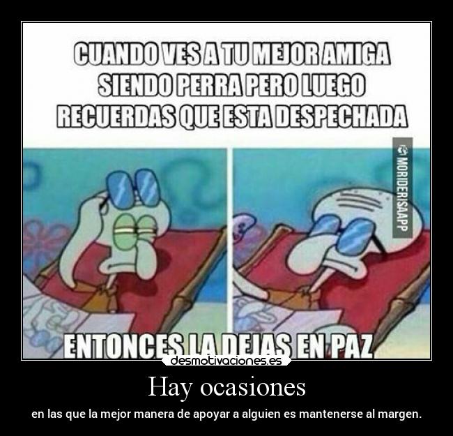 Hay ocasiones -