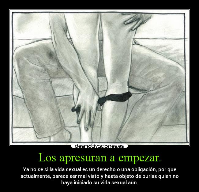 Los apresuran a empezar. - 