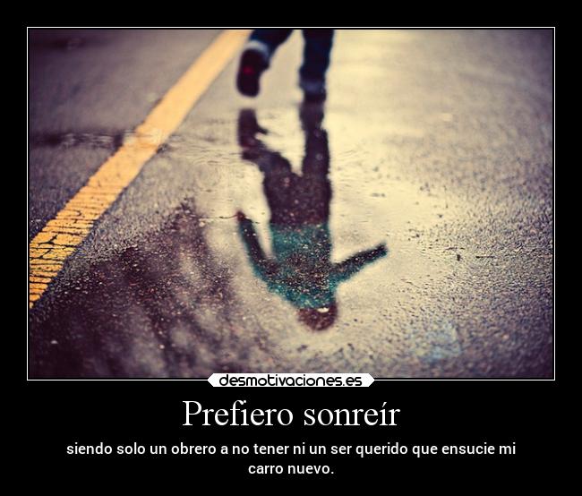 carteles sociedad felicidad trabajo desmotivaciones