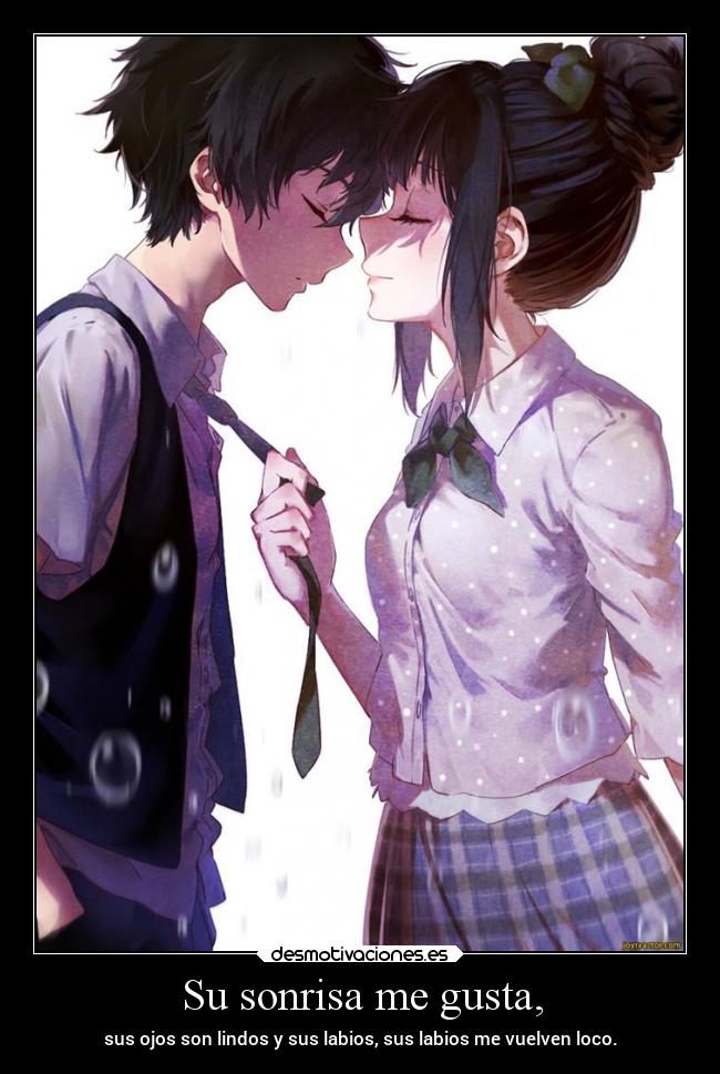 Su sonrisa me gusta, -