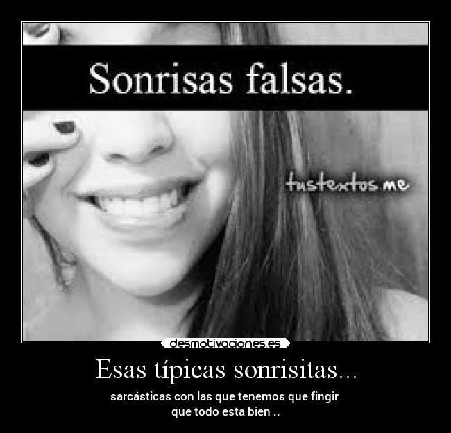 Esas típicas sonrisitas... -