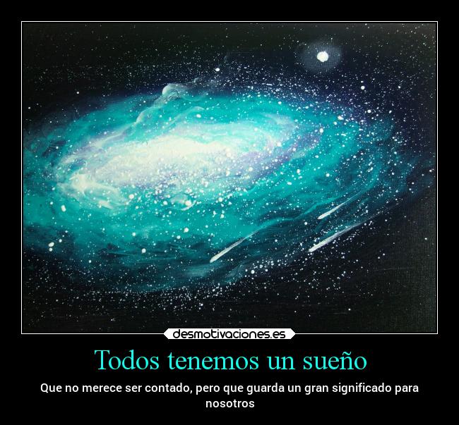 Todos tenemos un sueño - 
