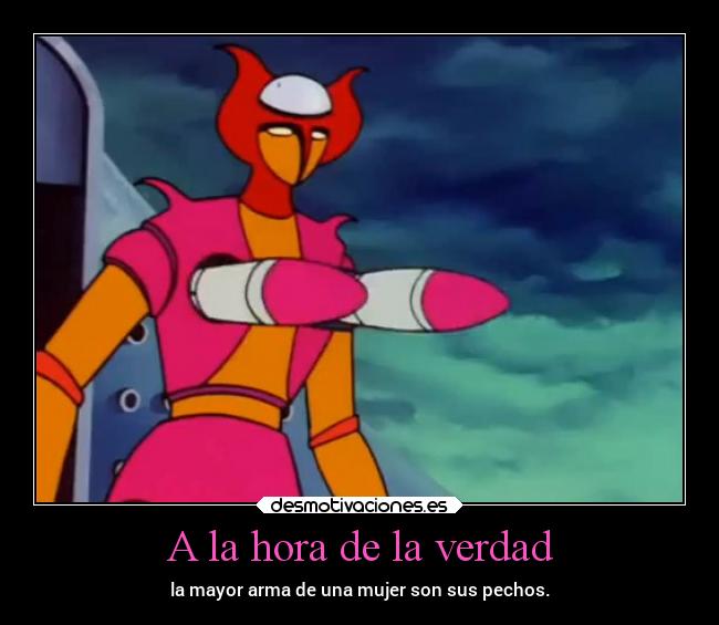 A la hora de la verdad -