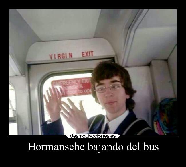 Hormansche bajando del bus -