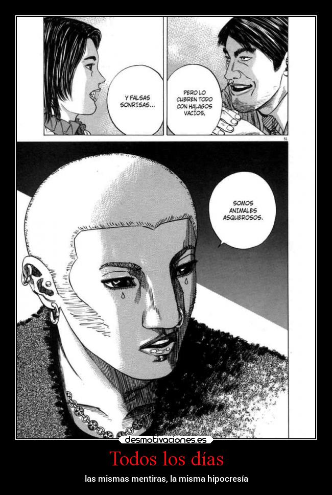 Todos los días - las mismas mentiras, la misma hipocresía