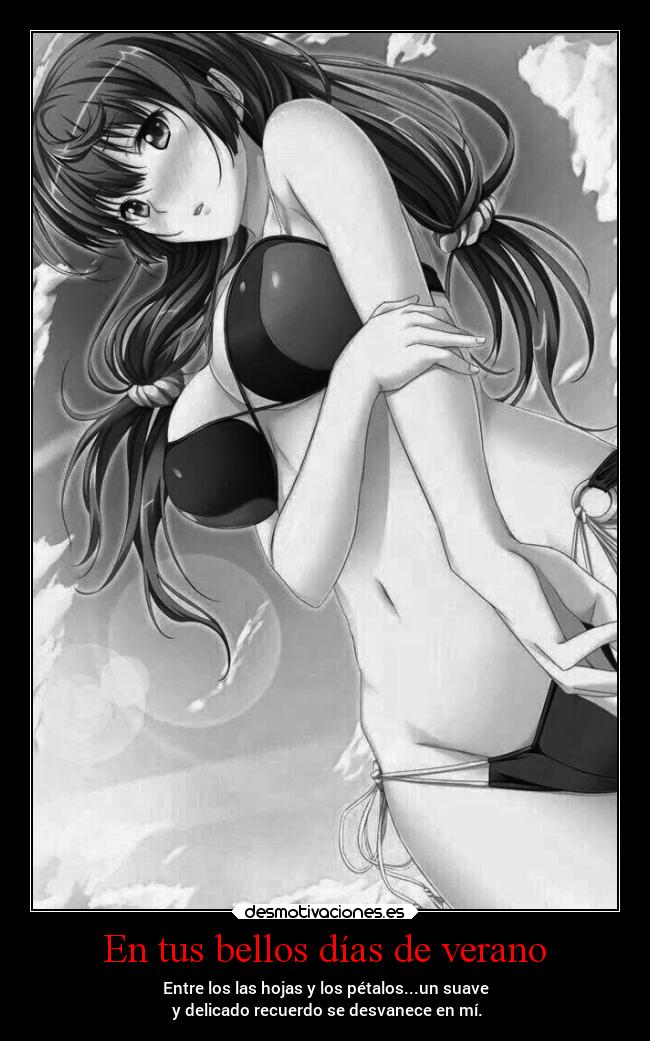 En tus bellos días de verano -