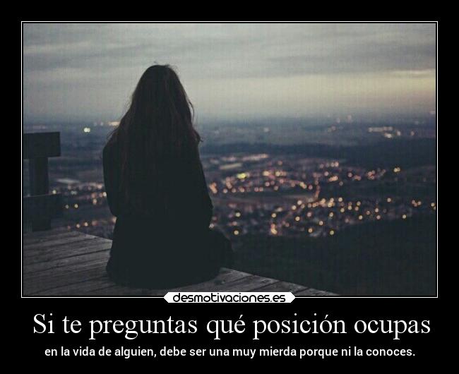 Si te preguntas qué posición ocupas - 