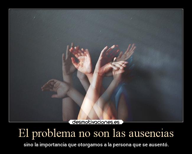 El problema no son las ausencias -