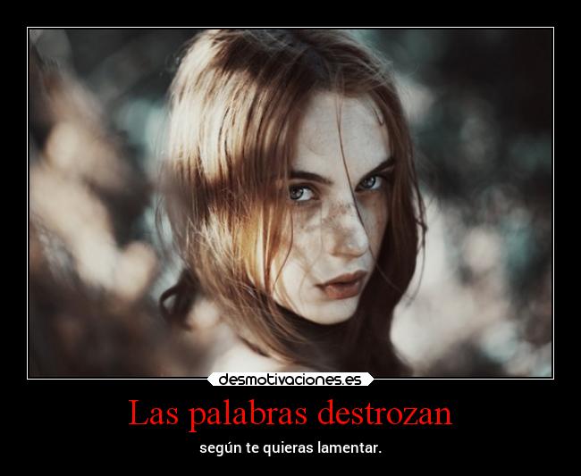 Las palabras destrozan - 