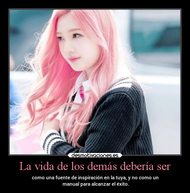 La vida de los demás debería ser - 