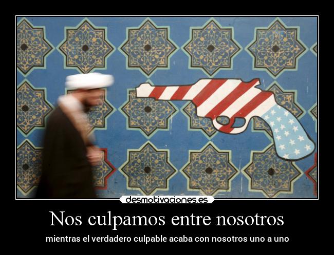 Nos culpamos entre nosotros - 