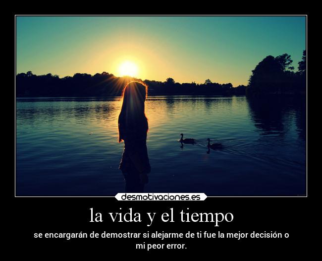 la vida y el tiempo -