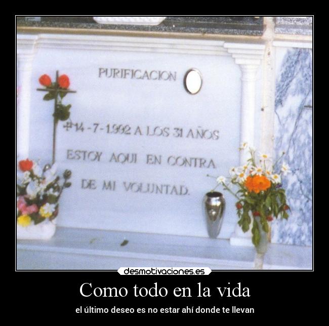 Como todo en la vida -