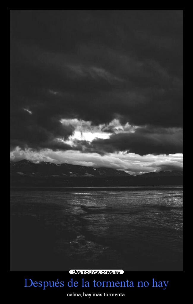 carteles vida dolor tormentas vivencias mels sufrimiento desmotivaciones