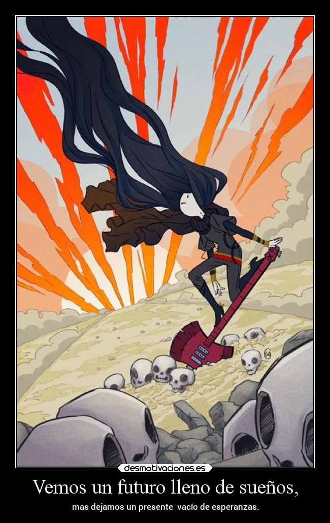 carteles vida esperanza desmotivaciones suenos futuro presente desmotivaciones