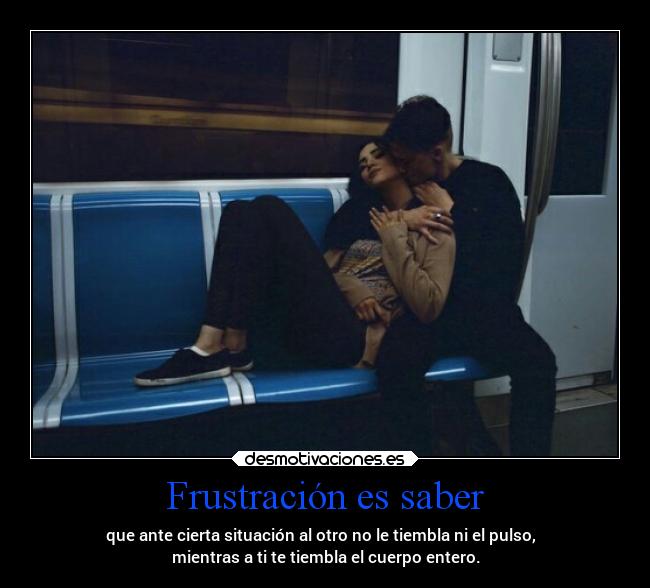 carteles vida frustracion impotencia suenaami pulso temblar siemprenosientemas desmotivaciones