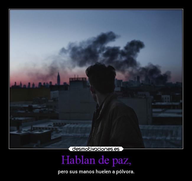 Hablan de paz, - 