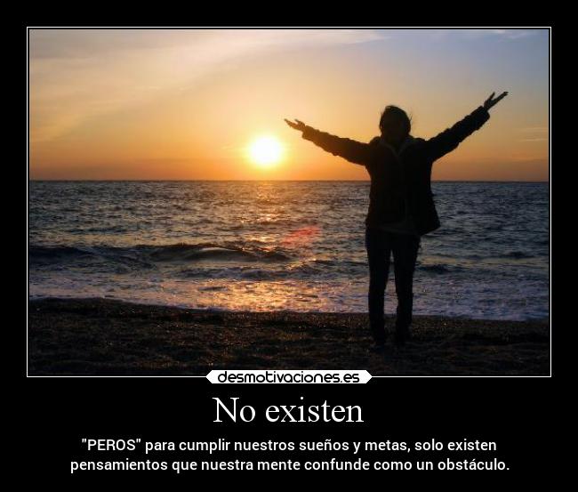 No existen -