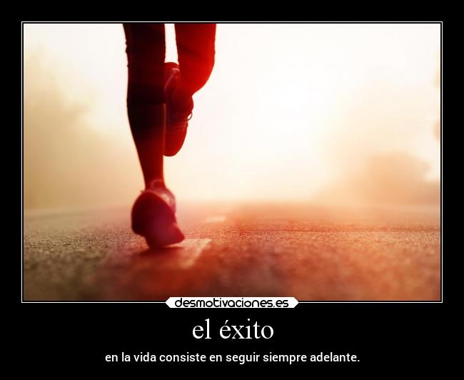 el éxito -