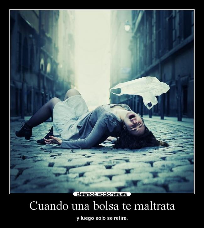 Cuando una bolsa te maltrata - 