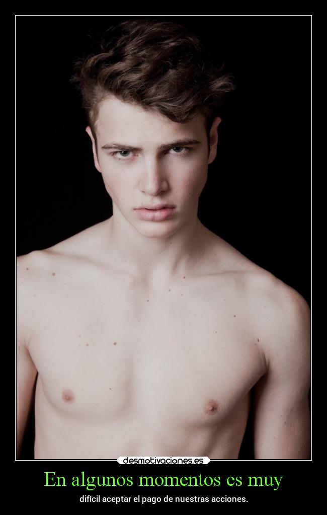 En algunos momentos es muy -