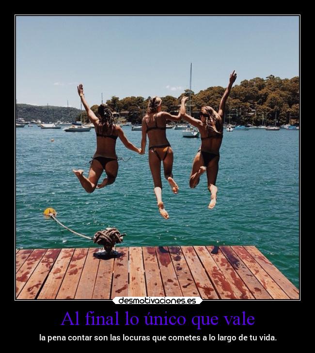 carteles vida locura historias juventud fabimola putomoviiiiiiil desmotivaciones