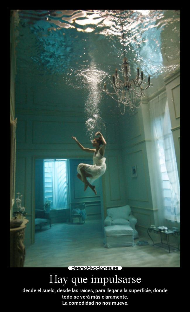 Hay que impulsarse -