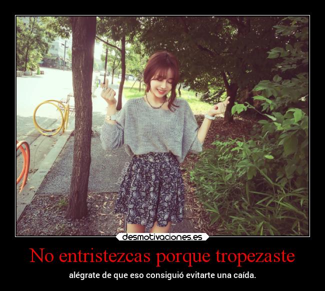 No entristezcas porque tropezaste - 