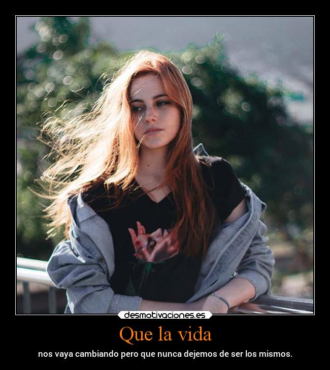 Que la vida - 