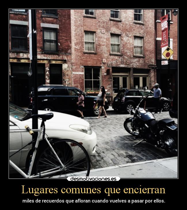 Lugares comunes que encierran -