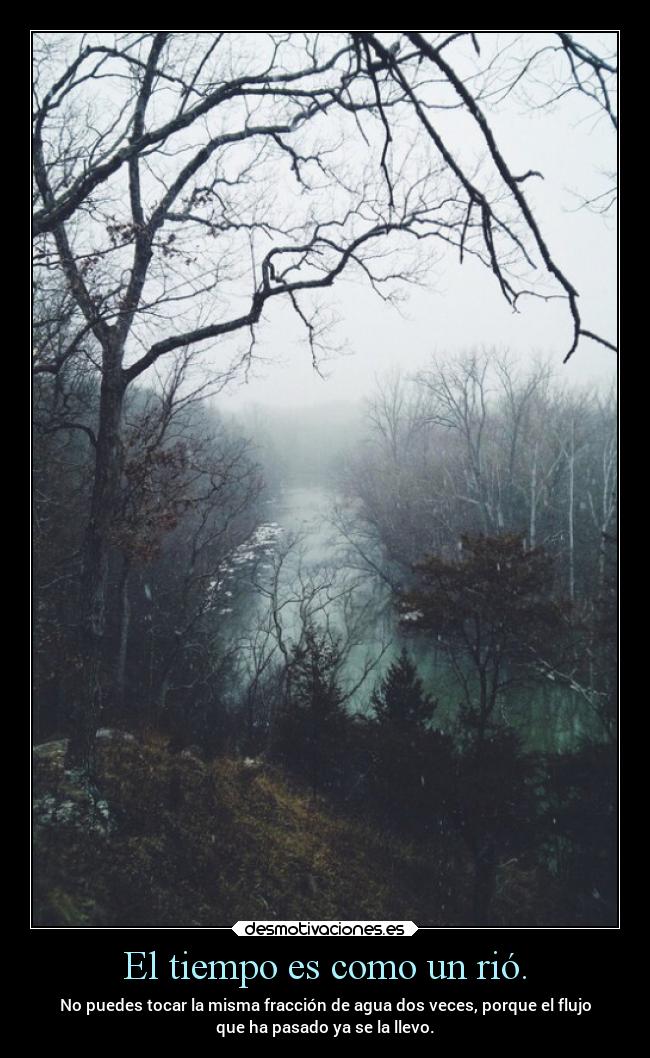 carteles vida recuerdos tocar fraccion agua flujo momentos memorias desmotivaciones