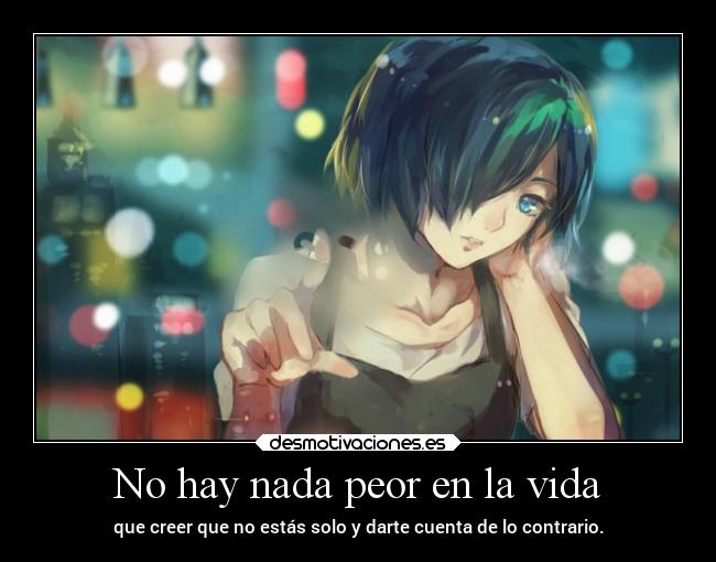 No hay nada peor en la vida -
