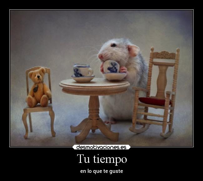 Tu tiempo - en lo que te guste