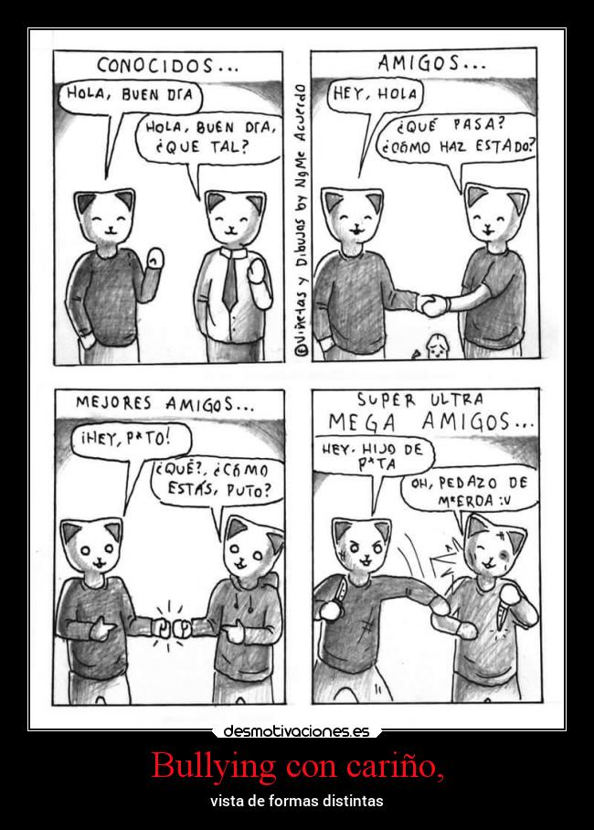 Bullying con cariño, - vista de formas distintas