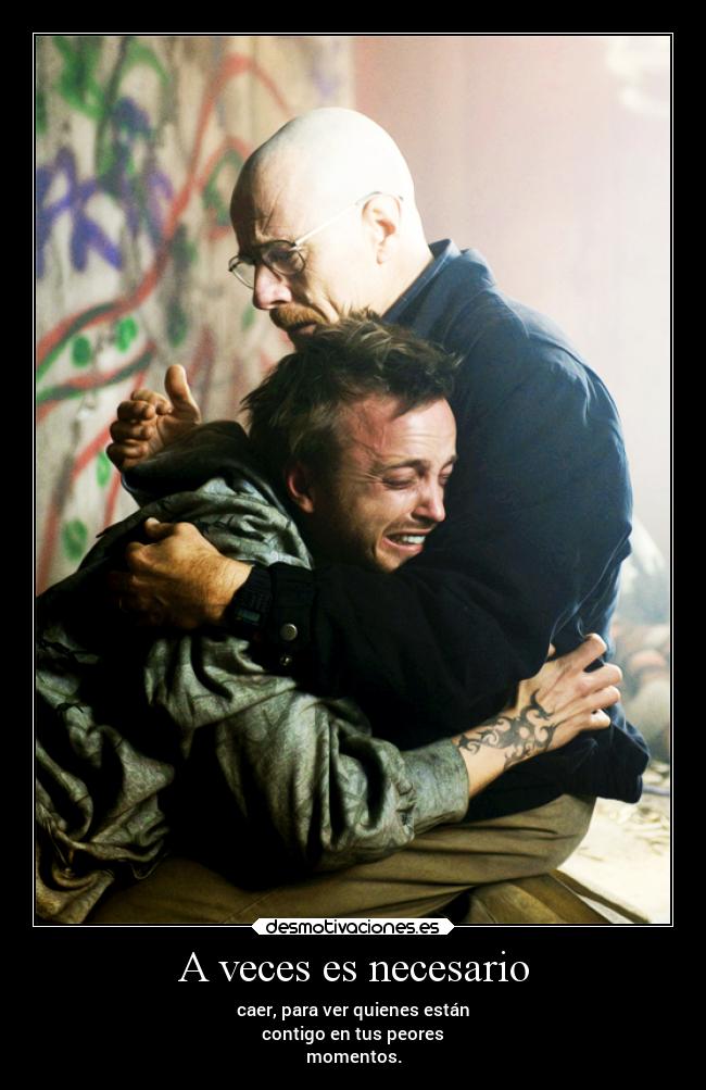 A veces es necesario -