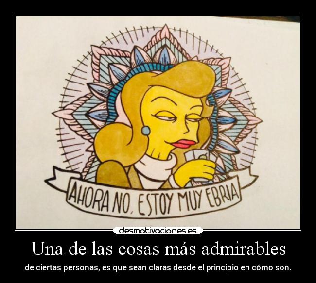 Una de las cosas más admirables - 