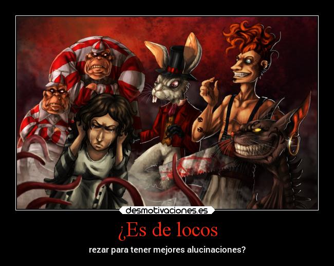 ¿Es de locos -