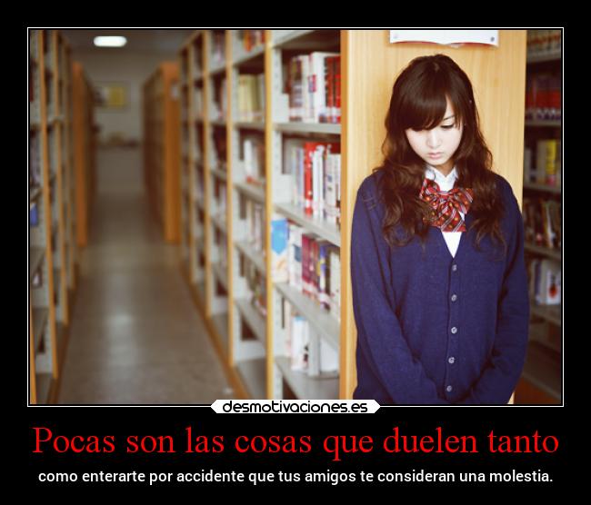 carteles amigos dolor criticas vida projectd desmotivaciones