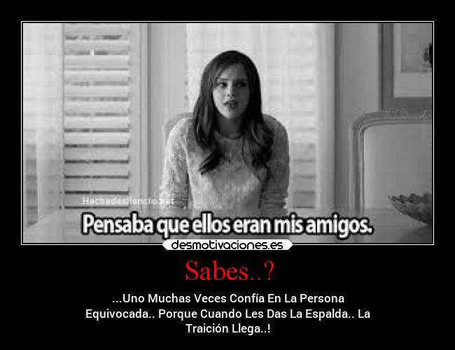 carteles amigos que nos traicionan desmotivaciones