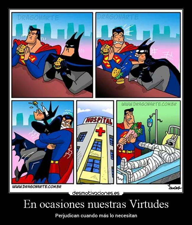 En ocasiones nuestras Virtudes -